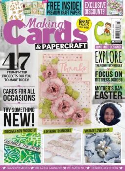 Making Cards & Papercraft – March 2018