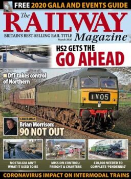 The Railway Magazine – March 2020