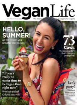 Vegan Life – Issue 51 – June 2019