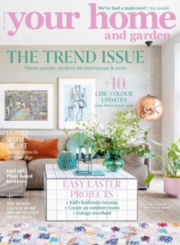 Your Home and Garden – April 2020