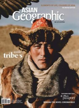 Asian Geographic – March 2020