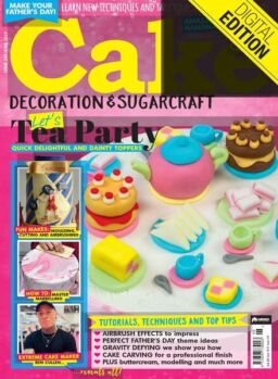 Cake Decoration & Sugarcraft – Issue 249 – June 2019
