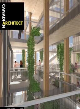 Canadian Architect – April 2020
