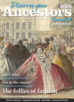 Discover Your Ancestors – Issue 84 – April 2020