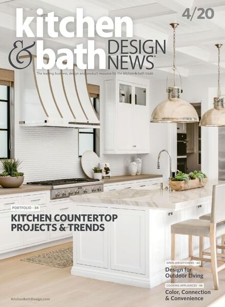 Kitchen & Bath Design News – April 2020 Cover
