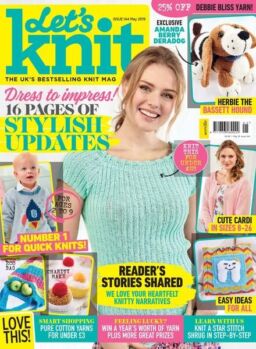 Let’s Knit – Issue 144 – May 2019