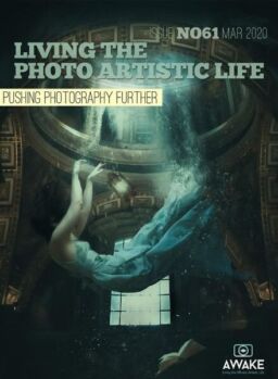 Living The Photo Artistic Life – March 2020