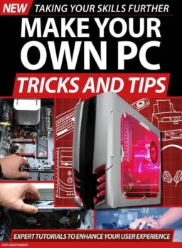 Make Your Own PC – Tricks And Tips 2020