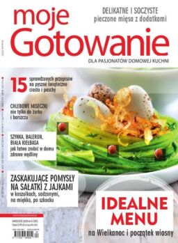 Moje Gotowanie – Kwiecien 2020