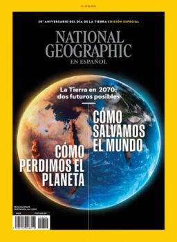 National Geographic en Espanol Mexico – abril 2020