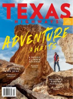 Texas Highways – April 2020