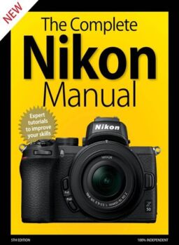 The Complete Nikon Manual – 5 Edition 2020