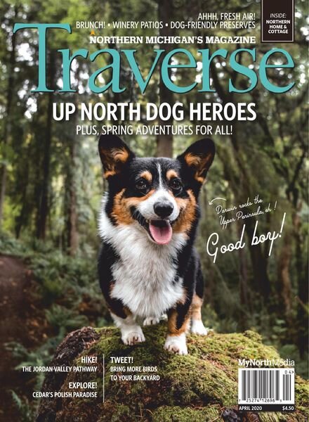 Traverse, Northern Michigan’s Magazine – April 2020 Cover