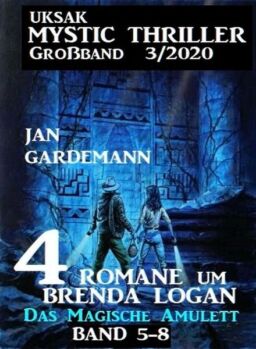 Uksak Mystic Thriller Grossband – Nr.3, 2020