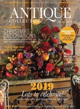 Antique Collecting – December 2018- January 2019