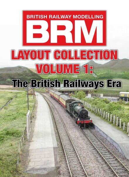 British Railway Modelling – The British Railways Era 2019 Cover