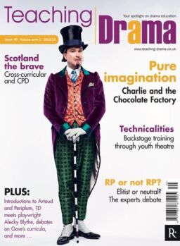 Drama & Theatre – Issue 49, Autumn Term 1 2013-14