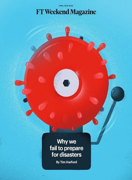 Financial Times Magazine – April 18, 2020 Cover