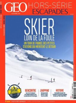 Geo – Hors-Serie Escapades N 25 – Novembre 2019