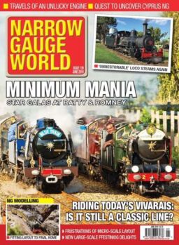 Narrow Gauge World – Issue 139 – June 2019