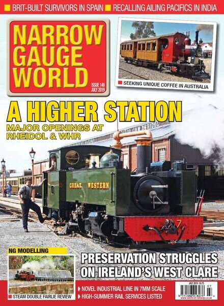 Narrow Gauge World – Issue 140 – July 2019 Cover