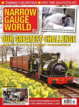 Narrow Gauge World – Issue 147 – May 2020