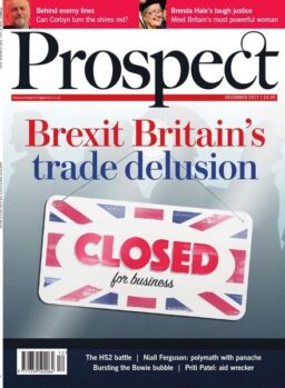 Prospect Magazine – Issue 261 – December 2017