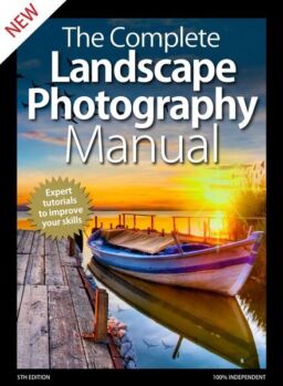 The Complete Landscape Photography Manual 5th Edition – April 2020