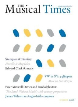 The Musical Times – Summer 2018