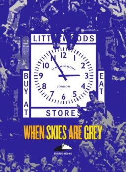When Skies Are Grey – E035