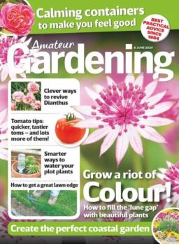 Amateur Gardening – 06 June 2020
