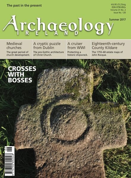 Archaeology Ireland – Summer 2017 Cover