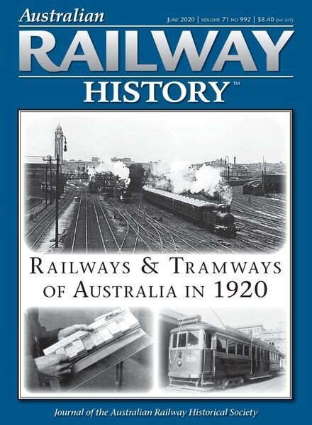 Australian Railway History – Issue 992 – June 2020 Cover