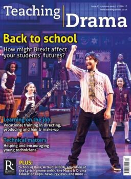 Drama & Theatre – Issue 67, Autumn Term 1 2016-17