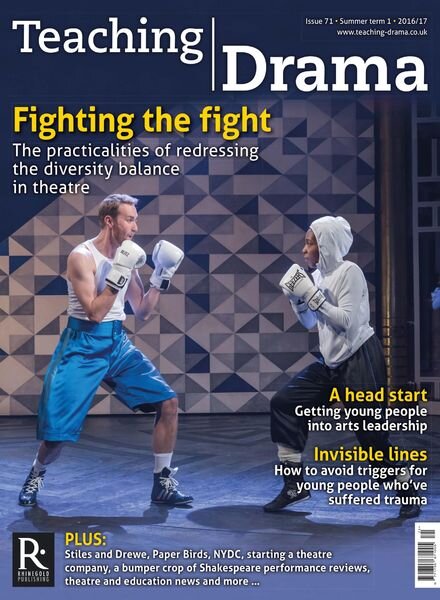 Drama & Theatre – Issue 71, Summer Term 1 2016-17 Cover