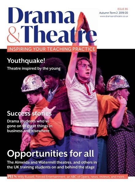 Drama & Theatre – Issue 86, Autumn Term 2 2019-20 Cover