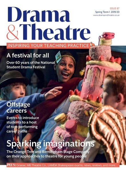 Drama & Theatre – Issue 87, Spring Term 1 2019-20 Cover