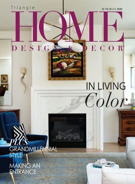 Home Design & Decor Triangle – June-July 2020 Cover