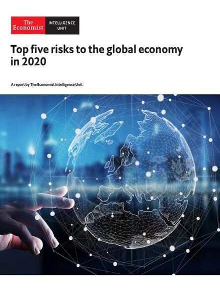 The Economist Intelligence Unit – Top five risks to the global economy in 2020 2020 Cover
