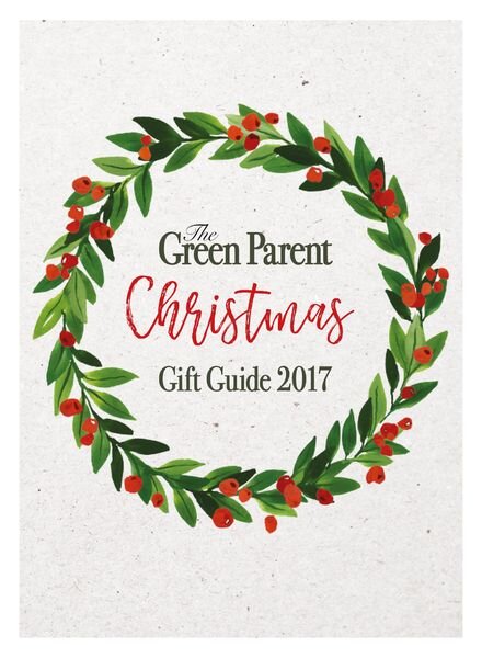 The Green Parent – Christmas Gift Guide 2017 Cover