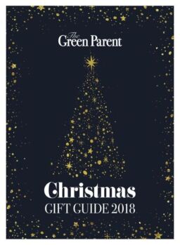 The Green Parent – Christmas Gift Guide 2018