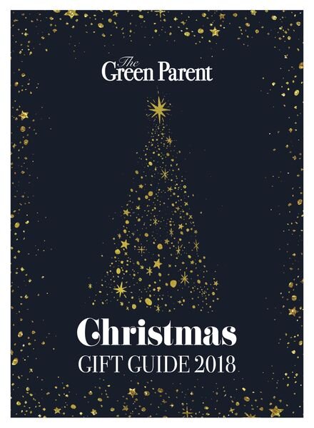 The Green Parent – Christmas Gift Guide 2018 Cover