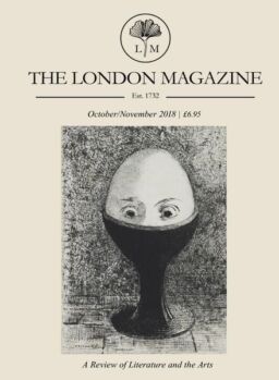 The London Magazine – October- November 2018