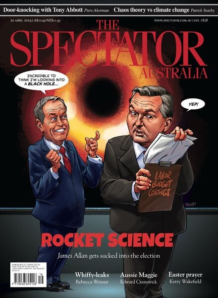 The Spectator Australia – 20 April 2019 Cover