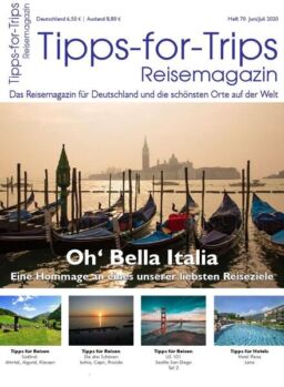 Tipps for Trips – Juni-Juli 2020