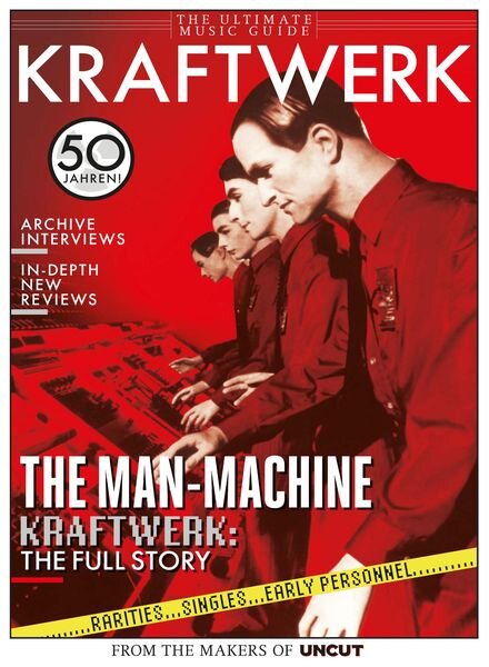 Uncut The Ultimate Music Guide – Kraftwerk – May 2020 Cover