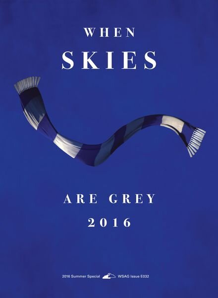 When Skies Are Grey – E032 – Summer Special 2016 Cover