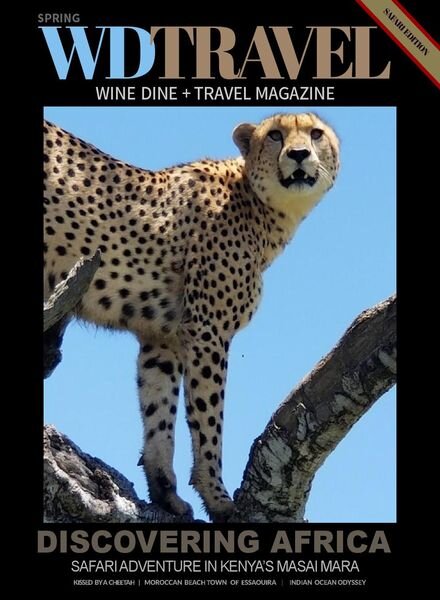 Wine Dine & Travel – Spring 2020 Safari Edition Cover
