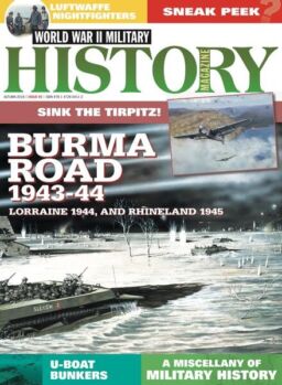 World War II Military History Magazine – Issue 45 – Autumn 2018