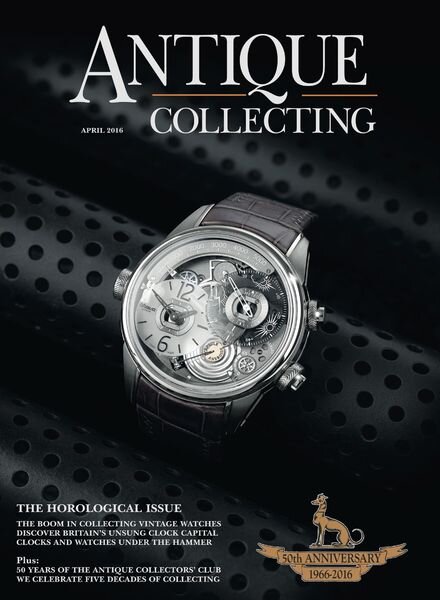 Antique Collecting – April 2016 Cover